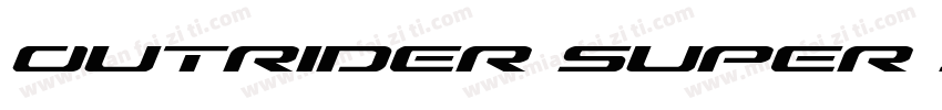 Outrider Super Italic字体转换
